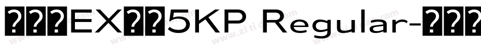 モトヤEX大楷5KP Regular字体转换